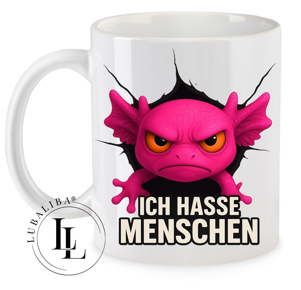 " Axolotl Pinkylottel IHM " Ich Hasse Menschen Tasse Keramik Motiv: AAA